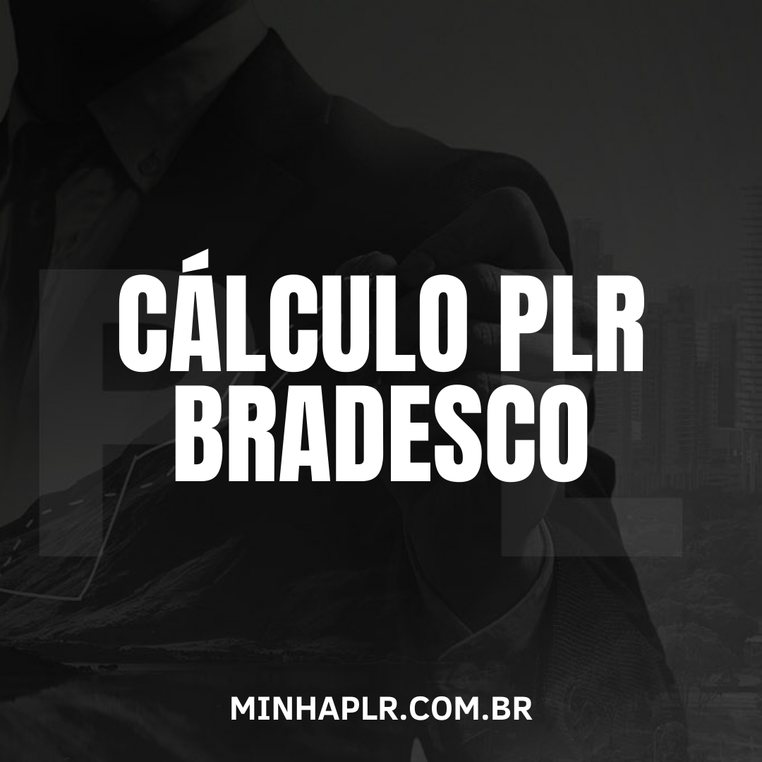 Cálculo PLR Bradesco