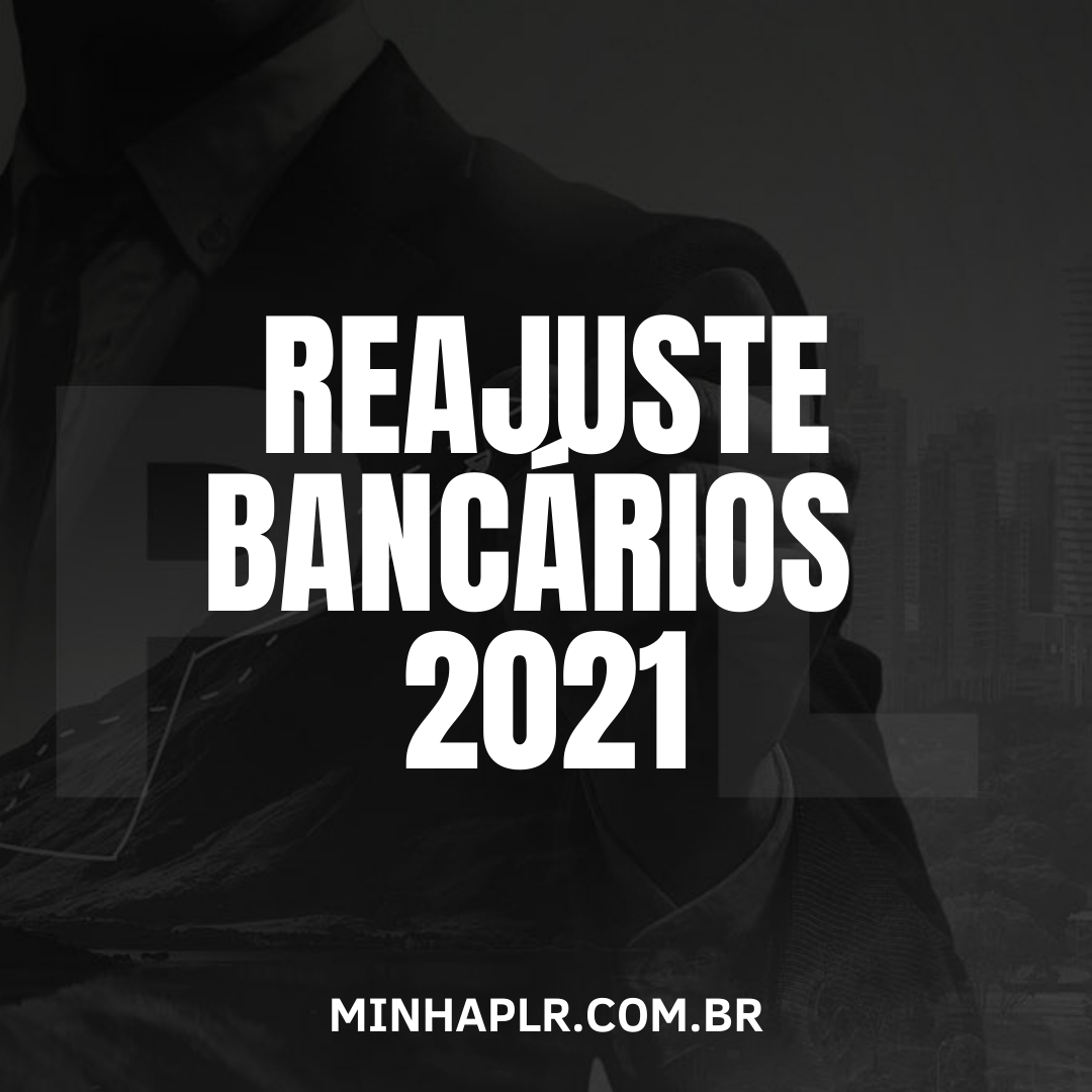 Reajuste Bancários 2021